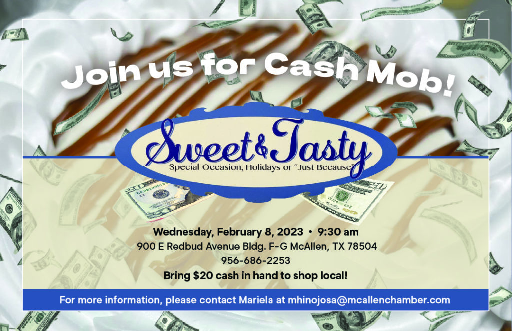 CASH MOB SweetNTasty McAllen Chamber of Commerce