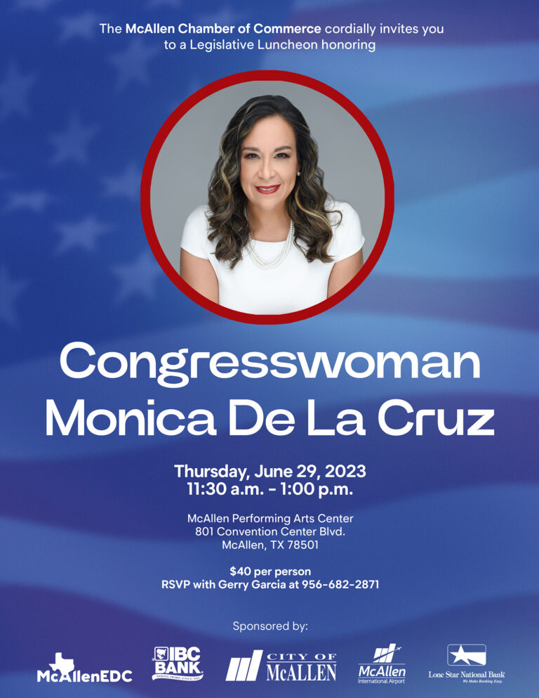 Legislative Luncheon: Congresswoman Monica De La Cruz - McAllen Chamber ...